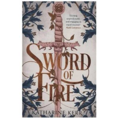 Sword of Fire | KATHARINE KERR