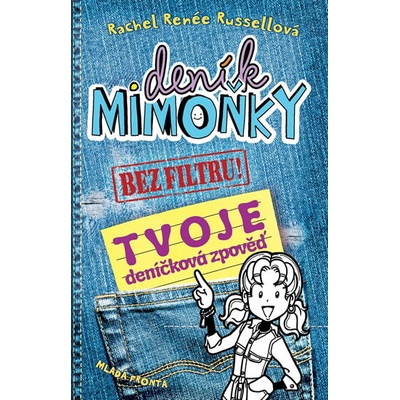 Deník mimoňky Bez filtru!
