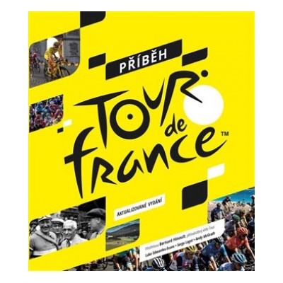Příběh Tour de France - Edwardes-Evans Luke