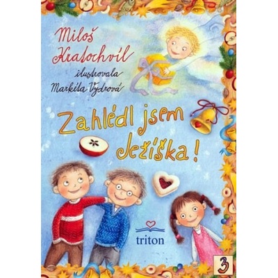 Zahlédl jsem Ježíška - Miloš Kratochvíl