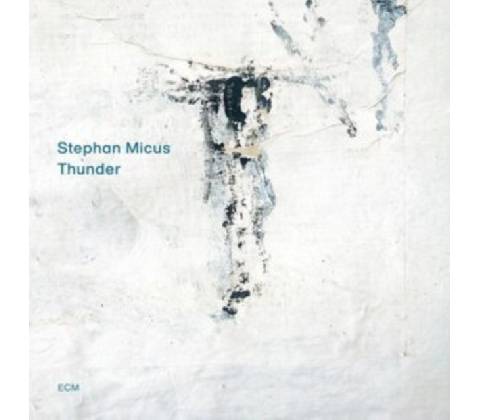 Thunder - Stephan Micus CD