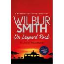 On Leopard Rock: A Life of Adventures - Wilbur Smith