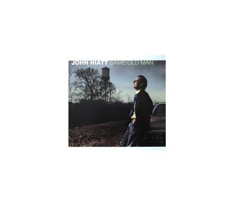 Same Old Man - John Hiatt CD