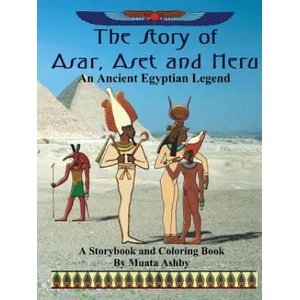 Story of Asar, Aset and Heru | Muata Ashby (ISBN: 9781884564314)