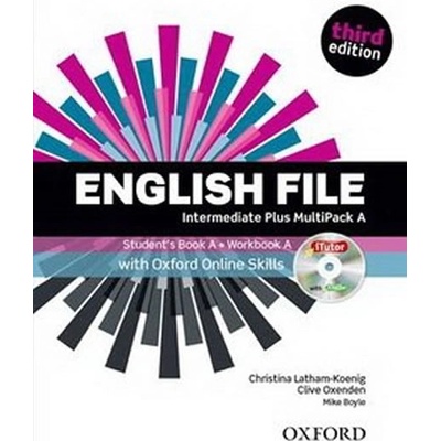 English File third edition Intermediate Plus MultiPACK A with Oxford Online Skills without CD-ROM - Christina Latham-Koenig, Clive Oxenden