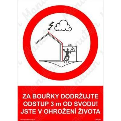 Manutan Za bouřky dodržujte odstup 3m od svodu, plast 148 x 210 x 0,5 mm A5