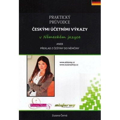 Praktický průvodce českými účetními výkazy v německém jazyce -- aneb překlad z češtiny do němčiny