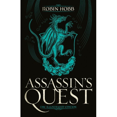 Assassin's Quest the Illustrated Edition: The Illustrated Edition