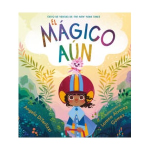 El Mágico Aún (ISBN: 9780316586849)