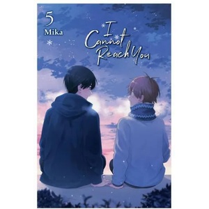 I Cannot Reach You, Vol. 5 (ISBN: 9781975351564)