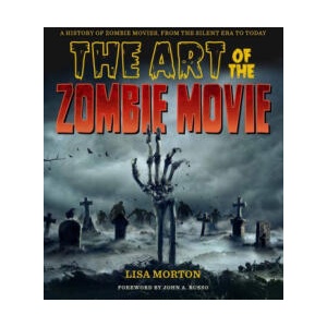 Art of the Zombie Movie | Lisa Morton (2023)