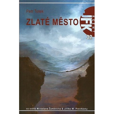 Agent JFK 032 - Zlaté město Totek Petr