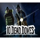 10 Dead Doves