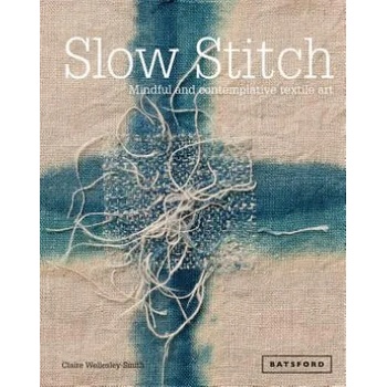 Image 1 of Slow Stitch | Claire Wellesley-Smith