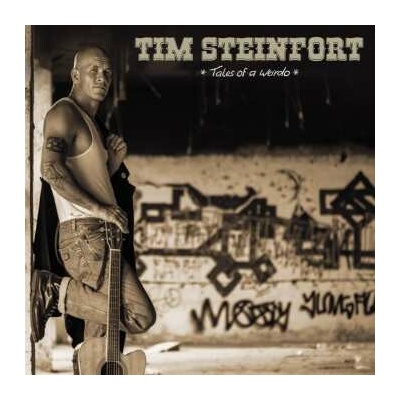 Tim Steinfort: Tales of a Weirdo CD