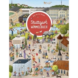 Stuttgart Wimmelbuch | Gabi van der Straeten (ISBN: 9783985850815)