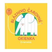 Bláznivo čarovné okienka Zvieratká