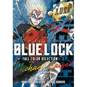 Blue Lock Full Color Selection 3: Michael Kaiser (2026)