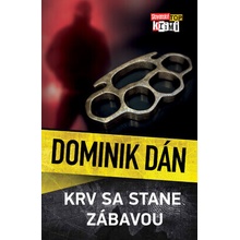 Krv sa stane zábavou