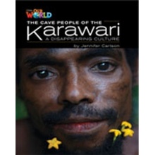 Our World 5 Reader The Cave People of the Karawari