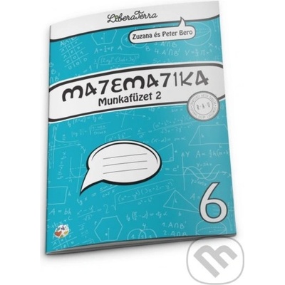 Matematika 6 - munkafüzet 2 - Zuzana Berová, Peter Bero