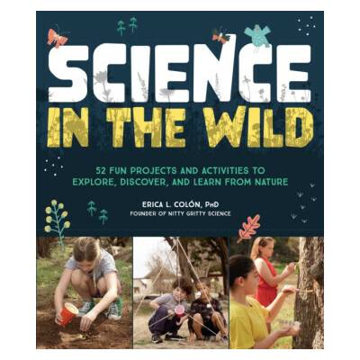 Science in the Wild - Dr. Erica L. Colon