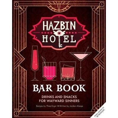 The Hazbin Hotel Bar Book | Jordan Alsaqa