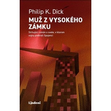 Muž z vysokého zámku - Philip K. Dick