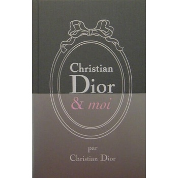Christian Dior et moi