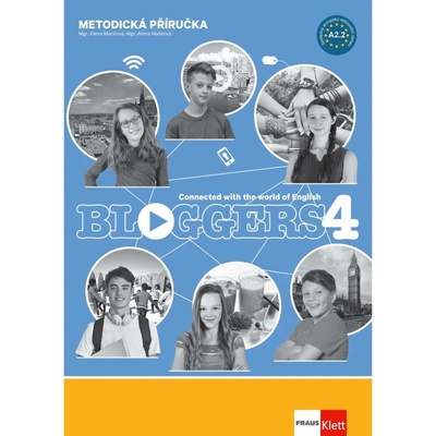 Bloggers 4 (A2.2) – met. příručka s 2 DVD + učitelská lic. - neuveden