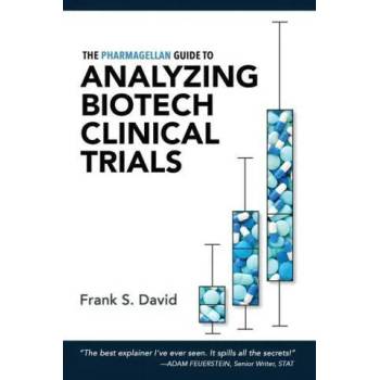 Image 1 of Pharmagellan Guide to Analyzing Biotech Clinical Trials