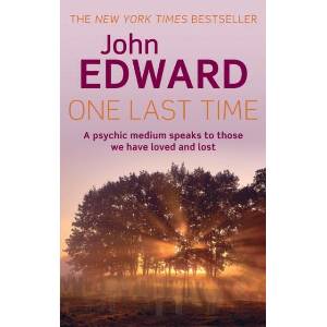 One Last Time | John Edward (ISBN: 9780749941406)