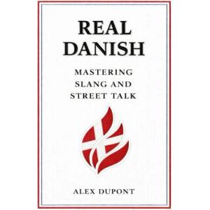 Real Danish - Mastering Slang and Street Talk (2025)