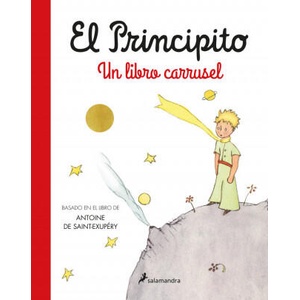 EL PRINCIPITO. UN LIBRO CARRUSEL | SAINT-EXUPERY, ANTOINE DE (2021)