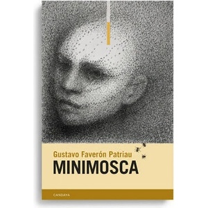 Minimosca | GUSTAVO FAVERON PATRIAU (2024)