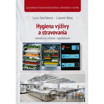 Hygiena výživy a stravovania - Lucia Zeleňáková
