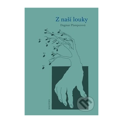 Z naší louky - Dagmar Plamperová