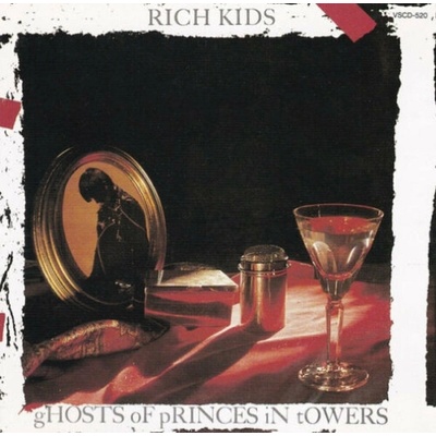 RICH KIDS - GHOSTS OF PRINCES IN TOWERS LP