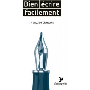 Bien écrire facilement (2018)