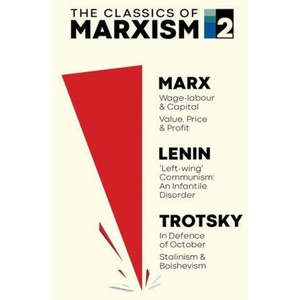 The Classics of Marxism | Vladimir Ilyich Lenin, Leon Trotsky (ISBN: 9781916936171)