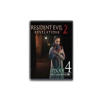 Resident Evil: Revelations 2 - Episode 4: Metamorphosis