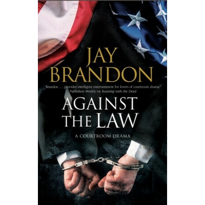 Against the Law - Jay Brandon