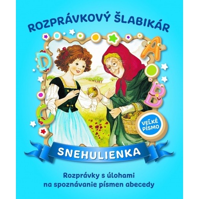 Rozprávkový šlabikár Snehulienka