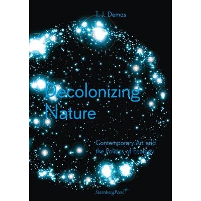 Decolonizing Nature Demos T. J.