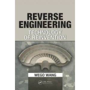 Reverse Engineering | Wego Wang (ISBN: 9781439806302)