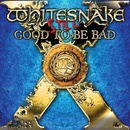 WHITESNAKE - STILL... GOOD TO BE BAD LP