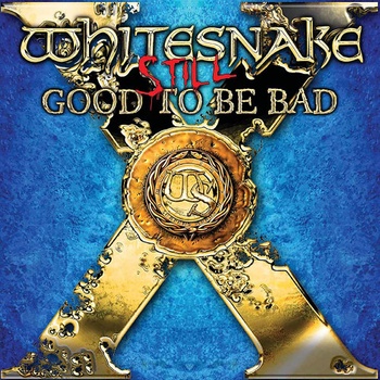 WHITESNAKE - STILL... GOOD TO BE BAD LP