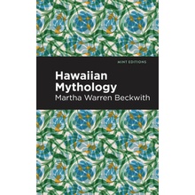 Hawaiian Mythology Martha Warren Beckwith,Mint Editions