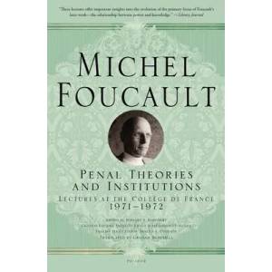 Penal Theories and Institutions: Lectures at the Coll? ge de France | Francois Ewald, Graham Burchell (ISBN: 9781250195128)