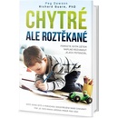 Chytré, ale roztěkané